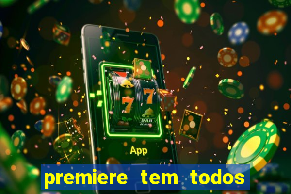 premiere tem todos os jogos